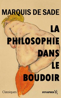 La philosophie dans le boudoir - Marquis de Sade - E-Book