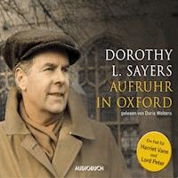 Aufruhr in Oxford - Dorothy L. Sayers - Hörbuch