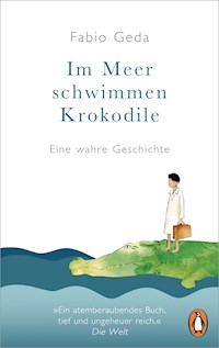 Im Meer schwimmen Krokodile - - Fabio Geda - E-Book