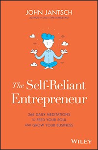 The Self-Reliant Entrepreneur - John Jantsch - E-Book