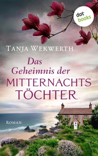 Das Geheimnis der Mitternachtstöchter - Tanja Wekwerth - E-Book