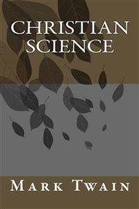 Christian Science - Mark twain - E-Book
