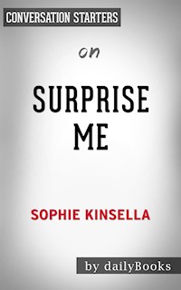 Surprise Me: by Sophie Kinsella | Conversation Starters - Daily Books - E-Book