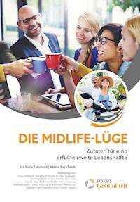 Die Midlife-Lüge - Michaela Eberhard - E-Book