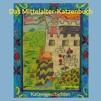 Das Mittelalter-Katzenbuch - Andrea Stopper - E-Book