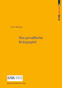 Das preußische Kriegsspiel - Jorit Wintjes - E-Book