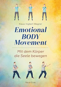 Emotional Body Movement - Klaus-Ingbert Wagner - E-Book