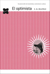 El optimista - E. M. Delafield - E-Book