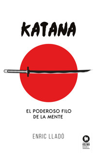 Katana - Enric Lladó Micheli - E-Book