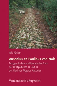 Ausonius an Paulinus von Nola - Nils Rücker - E-Book