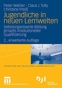 Jugendliche in neuen Lernwelten - Peter Wahler - E-Book