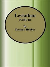 Leviathan: PART III - Thomas Hobbes - E-Book