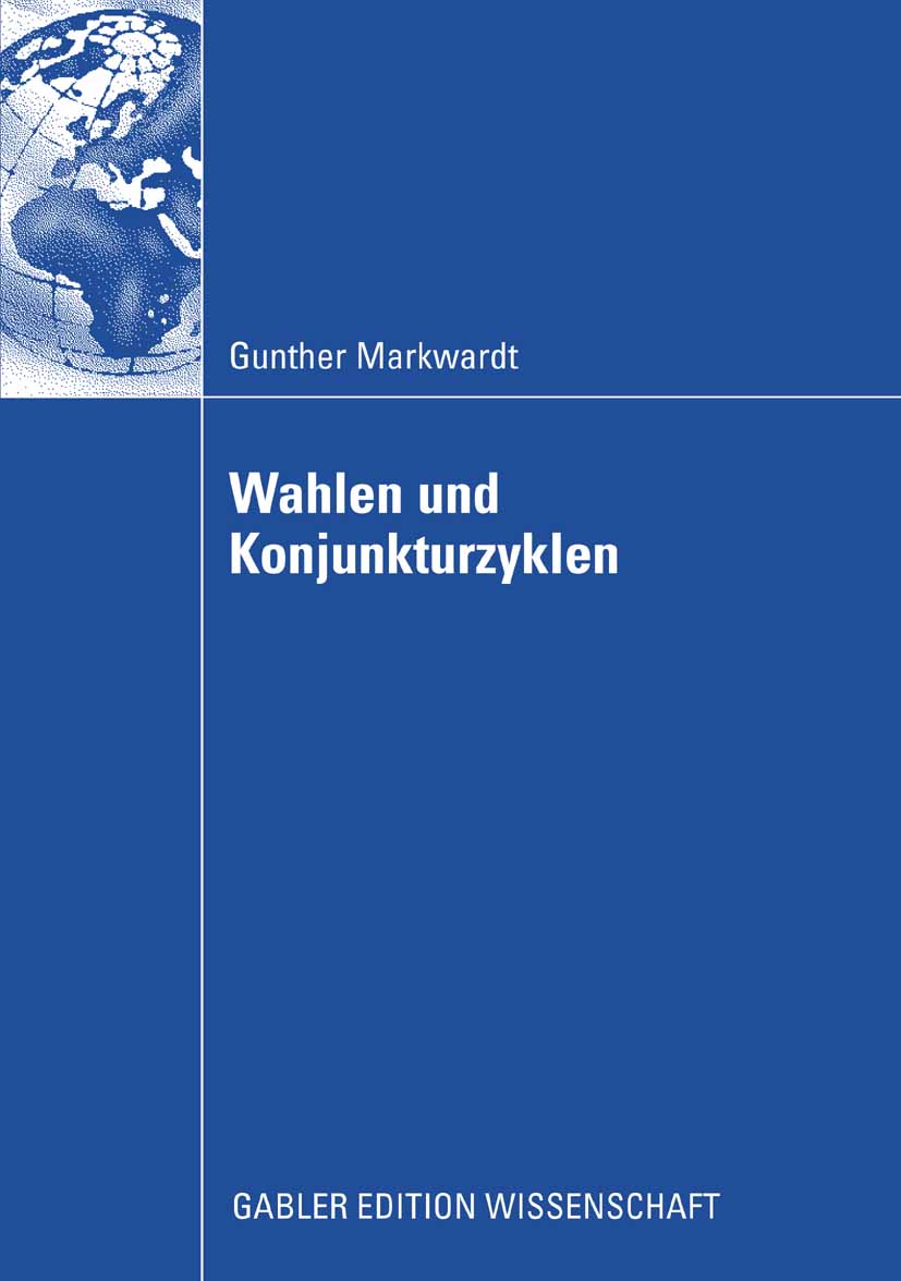 Wahlen und Konjunkturzyklen - Gunther Markwardt - E-Book