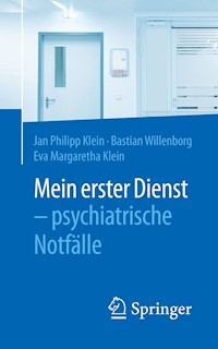 Mein erster Dienst - psychiatrische Notfälle - Jan Philipp Klein - E-Book