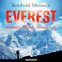 Everest - Himmel, Hölle, Himalaja - Reinhold Messner - Hörbuch
