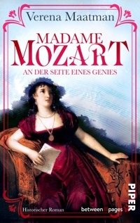 Madame Mozart. An der Seite eines Genies - Verena Maatman - E-Book