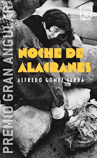 Noche de alacranes - Alfredo Gómez Cerdá - E-Book