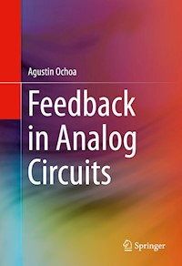 Feedback in Analog Circuits - Agustin Ochoa - E-Book