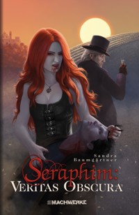 Seraphim: VERITAS OBSCURA - Sandra Baumgärtner - E-Book