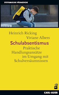 Schulabsentismus - Heinrich Ricking - E-Book