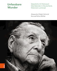 Unfassbare Wunder - Alexandra Föderl-Schmid - E-Book