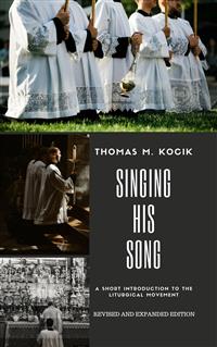 Singing His Song - Thomas M. Kocik - E-Book