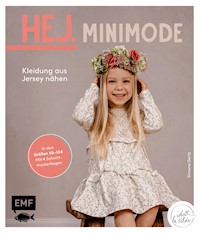 Hej Minimode – Kleidung aus Jersey nähen - Simone Gertz - E-Book
