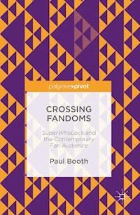 Crossing Fandoms - Paul Booth - E-Book