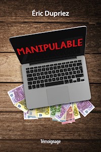 MANIPULABLE - Éric Dupriez - E-Book
