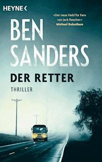 Der Retter - Ben Sanders - E-Book