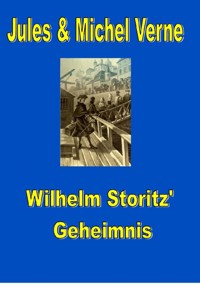 Wilhelm Storitz' Geheimnis - Jules Verne. - E-Book
