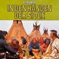 In den Händen der Sioux - Karl May - Hörbuch