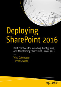 Deploying SharePoint 2016 - Vlad Catrinescu - E-Book