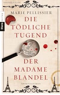 Die tödliche Tugend der Madame Blandel - Marie Pellissier - E-Book