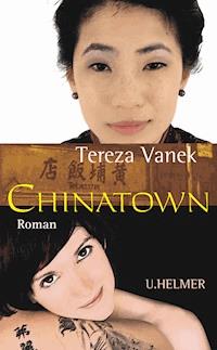 Chinatown - Tereza Vanek - E-Book