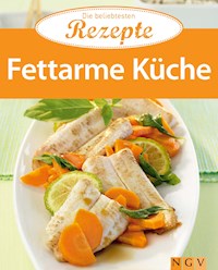 Fettarme Küche -  - E-Book