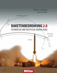 Raketenbedrohung 2.0 - Robert H. Schmucker - E-Book