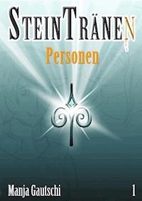 Steintränen - Personen - Manja Gautschi - E-Book