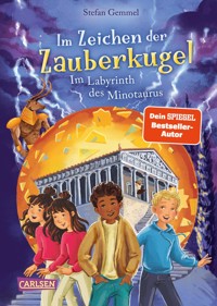 Im Zeichen der Zauberkugel 11: Im Labyrinth des Minotaurus - Stefan Gemmel - E-Book