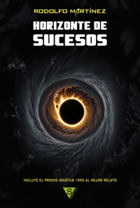 Horizonte de sucesos - Rodolfo Martínez - E-Book
