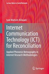 Internet Communication Technology (ICT) for Reconciliation - Iyad Muhsen AlDajani - E-Book
