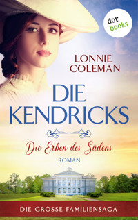 Die Kendricks: Die Erben des Südens - Lonnie Coleman - E-Book