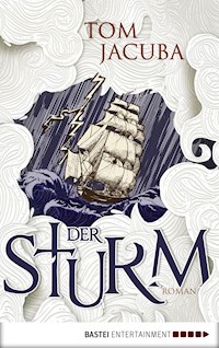 Der Sturm - Tom Jacuba - E-Book