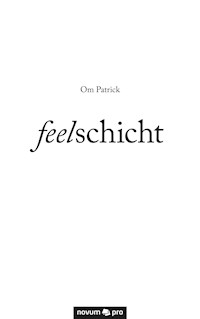 feelschicht - Om Patrick - E-Book