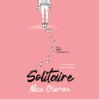 Solitaire - Alice Oseman - Hörbuch