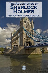 The Adventures of Sherlock Holmes - Arthur Conan Doyle - E-Book
