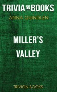 Miller's Valley by Anna Quindlen (Trivia-On-Books) - Trivion Books - E-Book