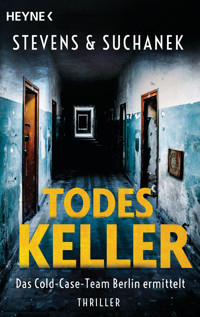 Todeskeller. Das Cold-Case-Team Berlin ermittelt - Nica Stevens - E-Book