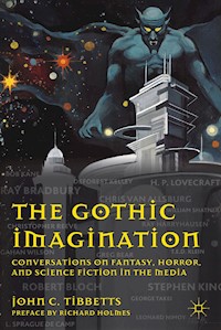 The Gothic Imagination - John C. Tibbetts - E-Book