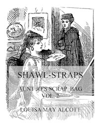Shawl-Straps - Louisa May Alcott - E-Book